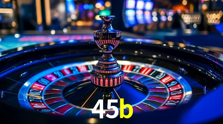 Explore as vantagens do 45b: serviço profissional e confiabilidade